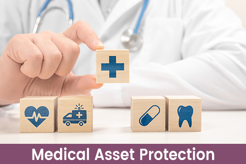 Medical Asset Protection Law